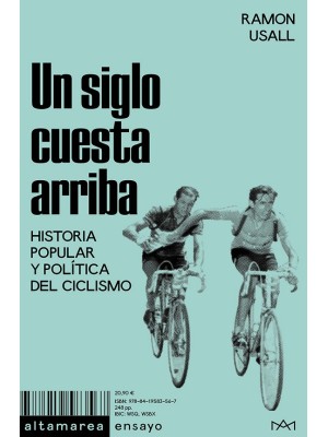 SIGLO CUESTA ARRIBA, UN