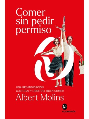 COMER SIN PEDIR PERMISO