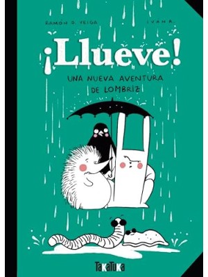LLUEVE! - UNA NUEVA AVENTURA DE LOMBRIZ