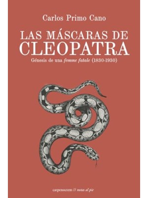 MÁSCARAS DE CLEOPATRA, LAS