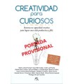 CREATIVIDAD PARA CURIOSOS