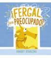 FERGAL ESTÁ PREOCUPADO!