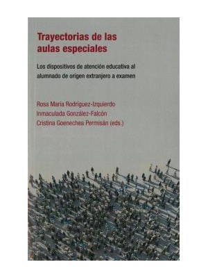 TRAYECTORIAS DE LAS AULAS ESPECIALES