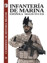 INFANTERÍA DE MARINA ESPAÑOLA, SIGLOS XVI-XXI