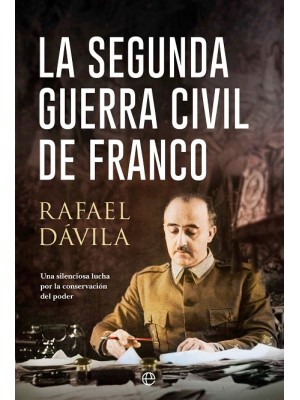 SEGUNDA GUERRA CIVIL DE FRANCO, LA
