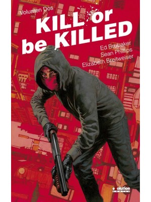 KILL OR BE KILLED /2