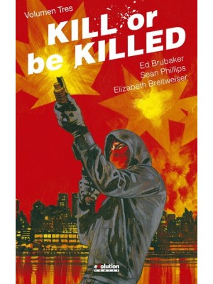 KILL OR BE KILLED /3