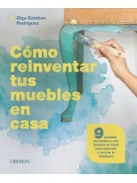 CÓMO REINVENTAR TUS MUEBLES EN CASA