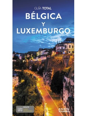 BÉLGICA Y LUXEMBURGO ( GUIA TOTAL)