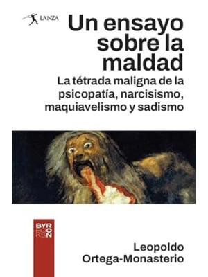 ENSAYO SOBRE LA MALDAD, UN