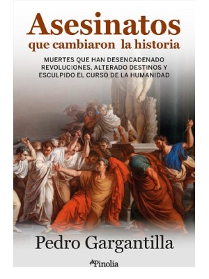 ASESINATOS QUE CAMBIARON LA HISTORIA