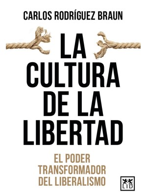 CULTURA DE LA LIBERTAD, LA