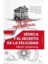 SÉNECA Y EL SECRETO DE LA FELICIDAD