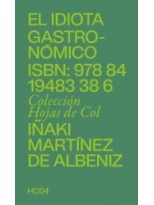 IDIOTA GASTRONOMICO, EL