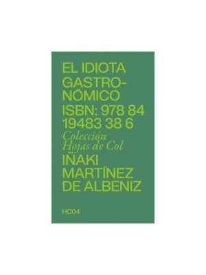 IDIOTA GASTRONOMICO, EL