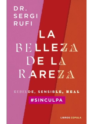 BELLEZA DE LA RAREZA, LA