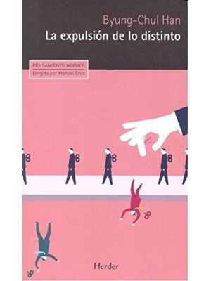 EXPULSION DE LO DISTINTO, LA