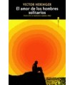 AMOR DE LOS HOMBRES SOLITARIOS, EL