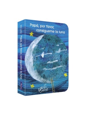 PAPÁ, POR FAVOR, CONSÍGUEME LA LUNA (COLECCIÓN ERIC CARLE)