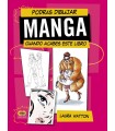 PODRÁS DIBUJAR MANGA CUANDO ACABES ESTE LIBRO