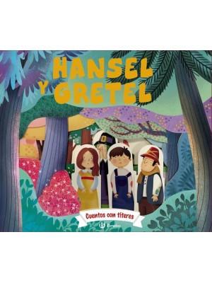 CUENTOS CON TÍTERES. HANSEL Y GRETEL