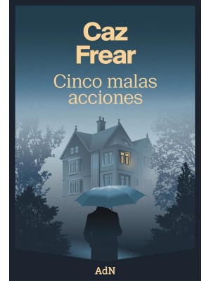 CINCO MALAS ACCIONES