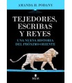 TEJEDORES, ESCRIBAS Y REYES