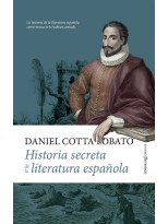 HISTORIA SECRETA DE LA LITERATURA ESPAÑOLA