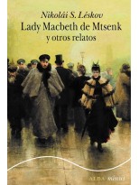 LADY MACBETH DE MTSENSK Y OTROS RELATOS