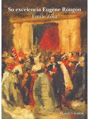 SU EXCELENCIA EUGÈNE ROUGON