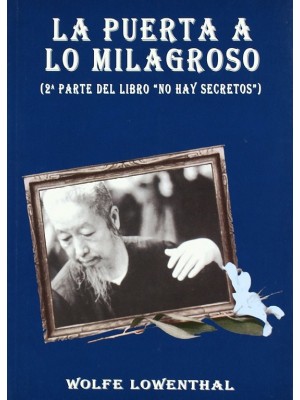 PUERTA A LO MILAGROSO, LA