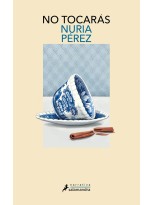 NO TOCARÁS