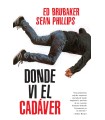 DONDE VI EL CADAVER