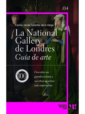NATIONAL GALLERY. GUÍA DE ARTE, LA