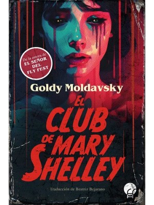 CLUB DE MARY SHELLEY, EL
