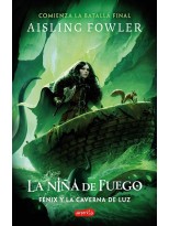 NIÑA DE FUEGO: FÉNIX Y LA CAVERNA DE LUZ (LIBRO 3)