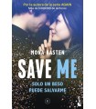 SAVE 1. SAVE ME