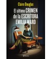 ÚLTIMO CRIMEN DE LA ESCRITORA EMILIA WARD
