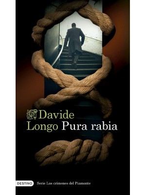 PURA RABIA (SERIE LOS CRÍMENES DEL PIAMONTE 3)