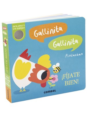 GALLINITA, GALLINITA. ¡FÍJATE BIEN!