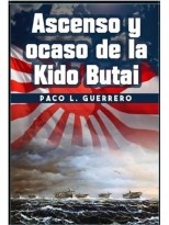 ASCENSO Y OCASO DE LA KIDO BUTAI.