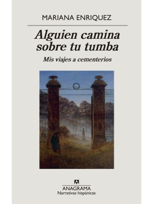 ALGUIEN CAMINA SOBRE TU TUMBA