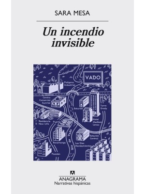 INCENDIO INVISIBLE, UN