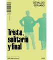 TRISTE SOLITARIO Y FINAL