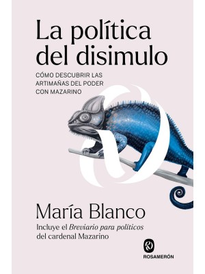 POLÍTICA DEL DISIMULO, LA