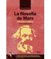 FILOSOFÍA DE MARX, LA