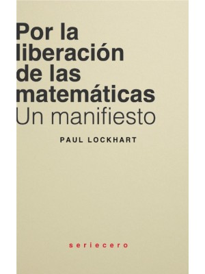 POR LA LIBERACIÓN DE LAS MATEMÁTICAS