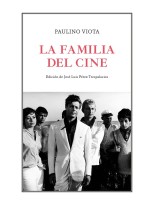 FAMILIA DEL CINE, LA