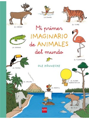 MI PRIMER IMAGINARIO DE ANIMALES DEL MUNDO
