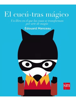 CUCU-TRAS MAGICO, EL